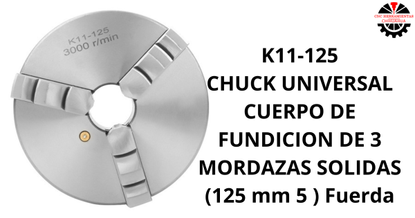 CHUCK UNIVERSAL CUERPO DE FUNDICION DE 3 MORDAZAS SOLIDAS (125 mm 5 ) Fuerda