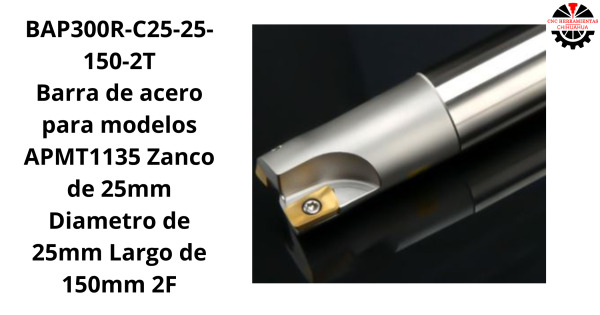 Barra de acero para modelos APMT1135 Zanco de 25mm Diametro de 25mm Largo de 150mm 2F