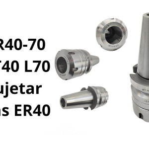 Cono BT40 L70 para sujetar boquillas ER40