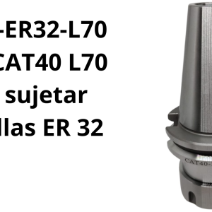 Cono CAT40 L70 para sujetar boquillas ER 32