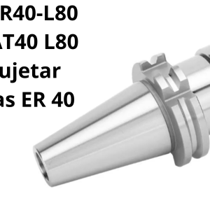 Cono CAT40 L80 para sujetar boquillas ER 40Cono CAT40 L80 para sujetar boquillas ER 40 Boquilla sujeción: ER40 Proyección: 80mm Rosca interior de cono:5/8 -11