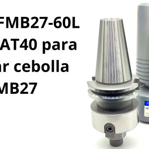 Cono CAT40 para sujetar cebolla FMB27